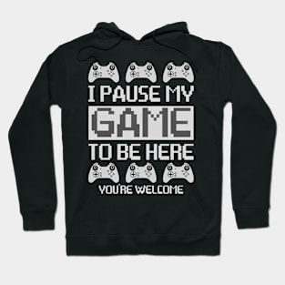 I paused my game! Hoodie